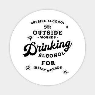 Drinking Alcohol Funny Liquor Saying Magnet